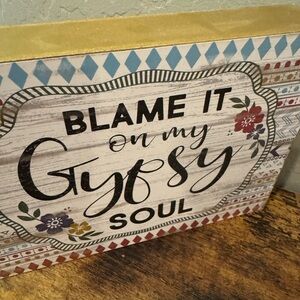 Decorative Gypsy Soul Sign